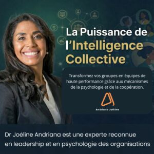 La Puissance de l’Intelligence Collective : Formation par le Dr Joéline Andriana